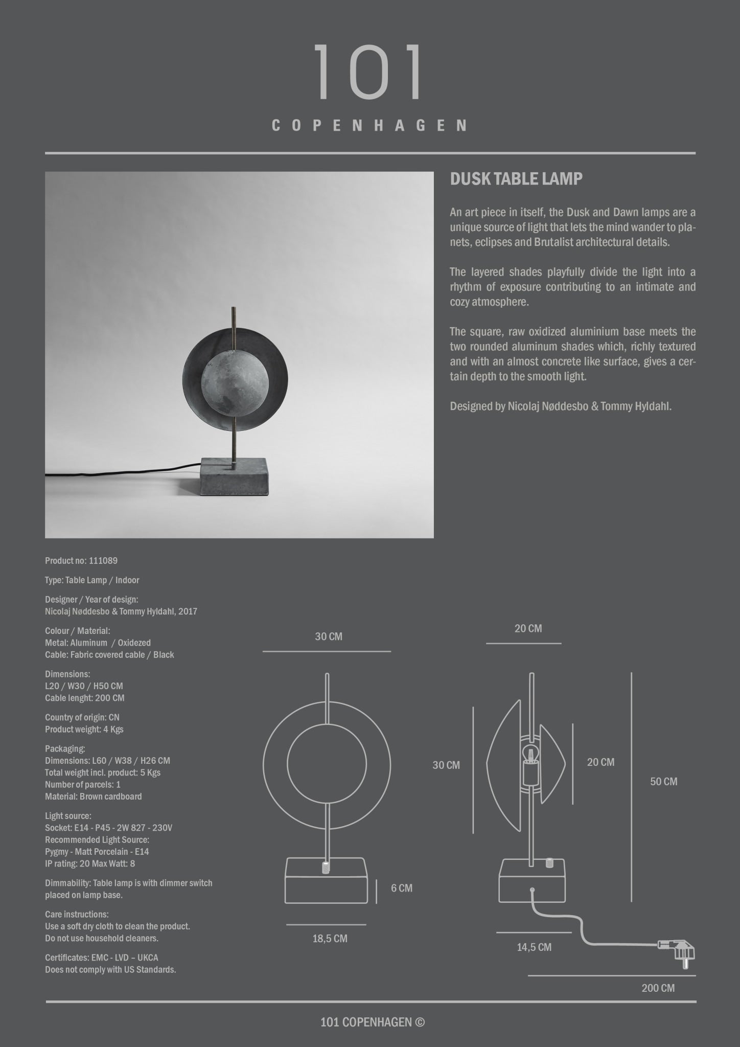 101 Copenhagen - Dusk Table Lamp - Oxidized - Table Lamp