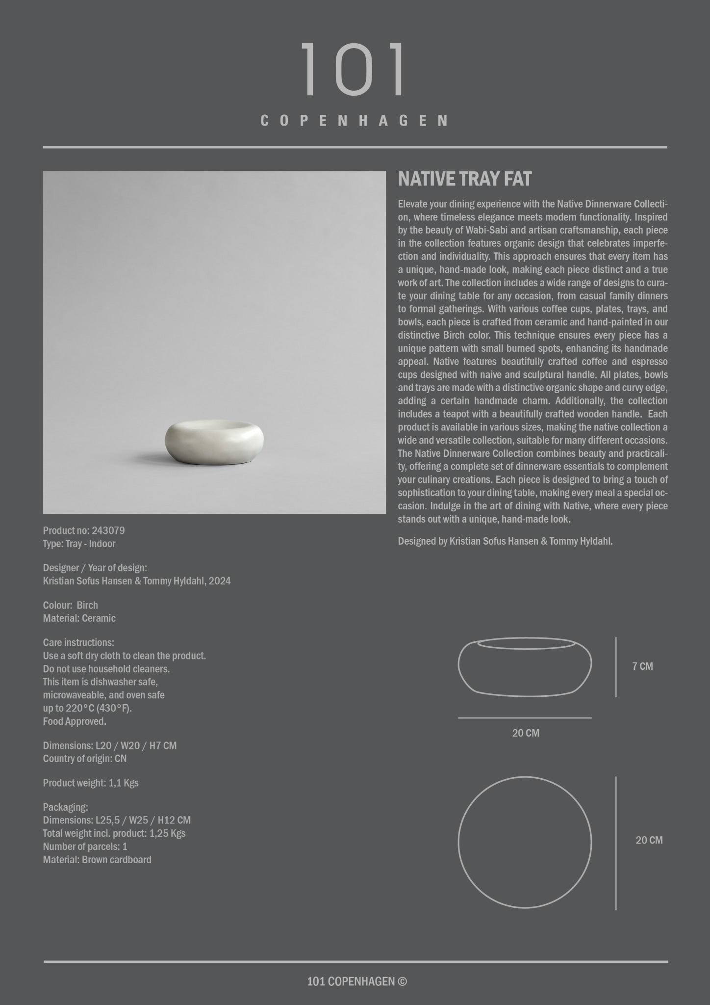 101 Copenhagen Native Tray, Fat style sheet