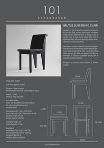 Brutus Slim Dining Chair - Coffee